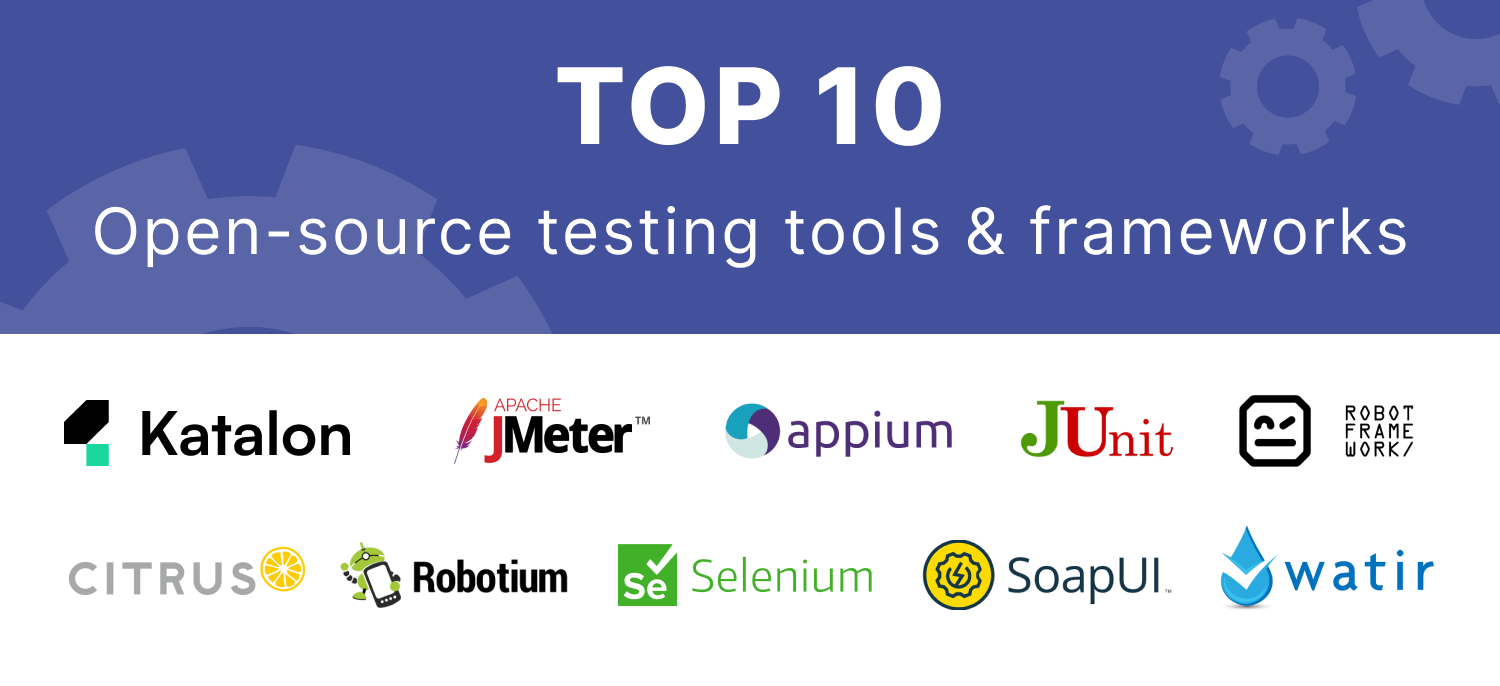 Open Source Web Testing Tools: Usage and Purpose - The Official 360logica  Blog