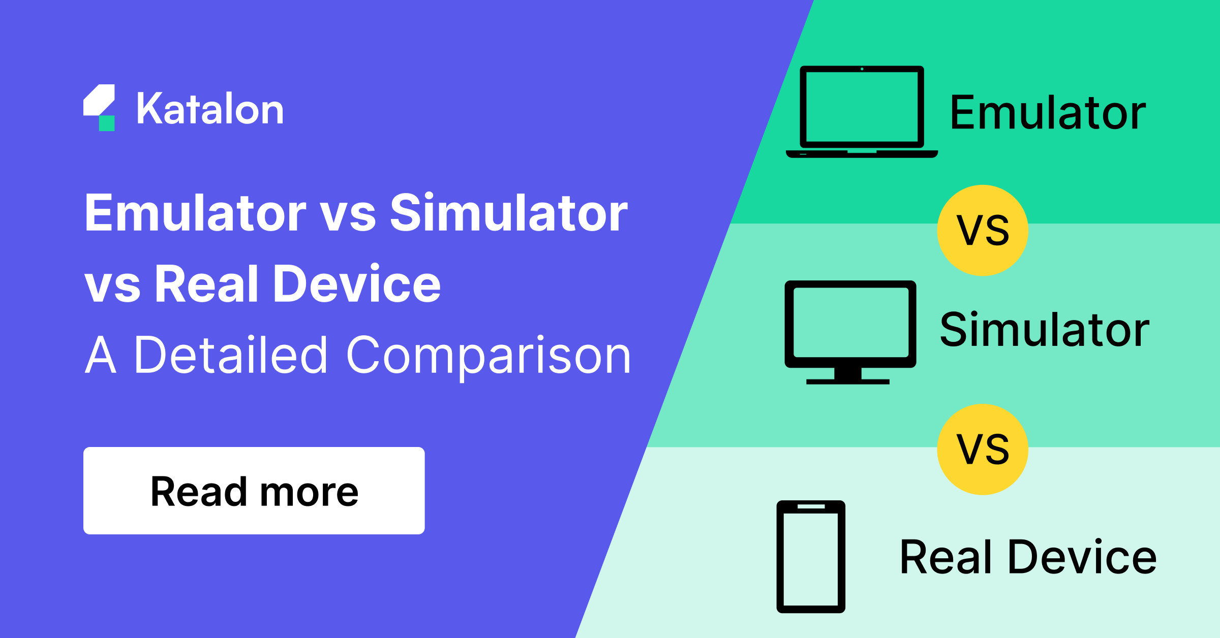 Emulator vs Simulator vs Real Device A Detailed Comparison