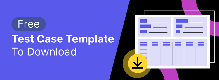 Test Case Template with Examples: Free Excel & Word Sample for Download
