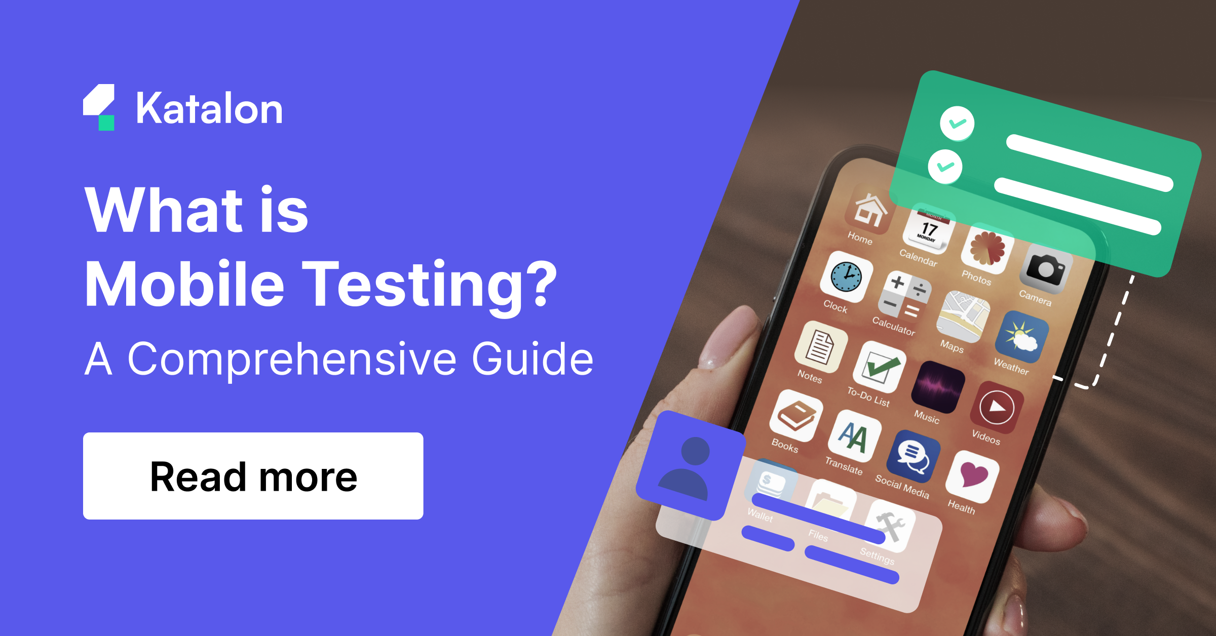 What is Mobile Testing? A Guide To Test Mobile Apps